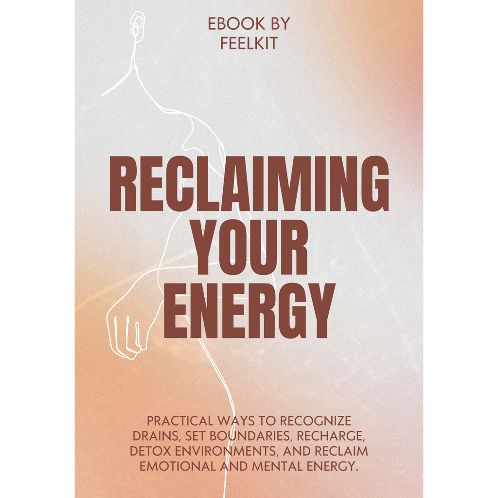 Reclaiming Your Energy: Recognize drains, set boundaries, and recharge