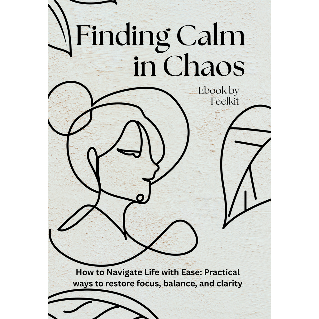 Finding Calm in Chaos: How to Navigate Life with Ease