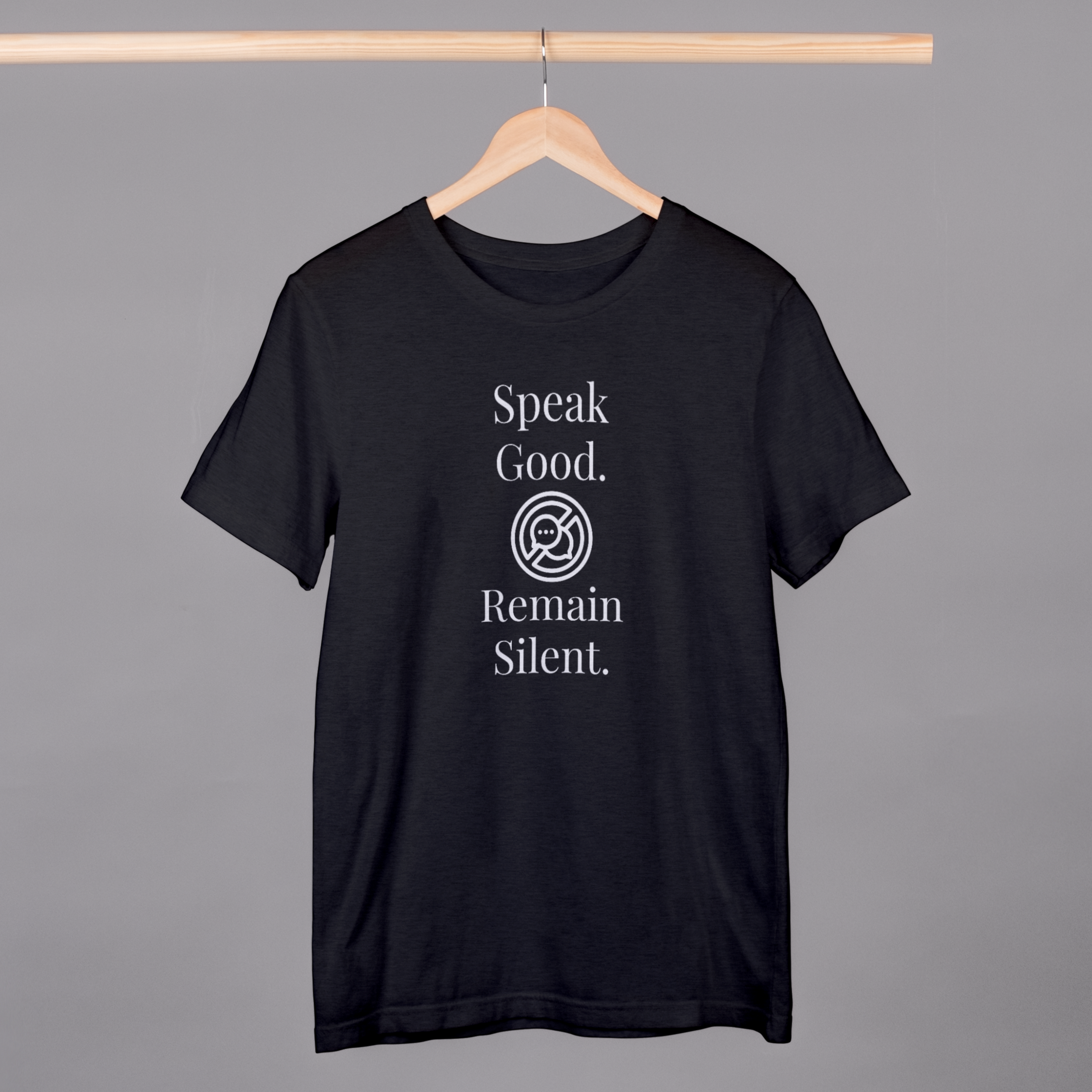 Speak Good Standard T-Shirt